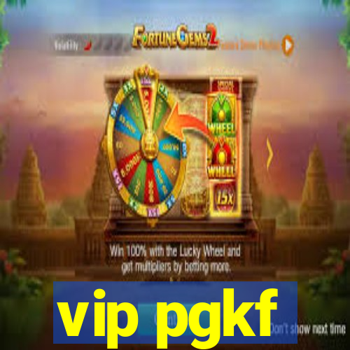 vip pgkf